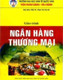 Giáo trình Ngân hàng thương mại: Phần 1 - PGS.TS. Phan Thị Thu Hà