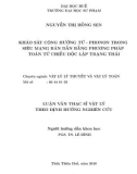 Luận văn Thạc sĩ Vật lý: Khảo sát cộng hưởng từ - Phonon trong siêu mạng bán dẫn bằng phương pháp toán tử chiếu độc lập trạng thái