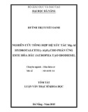 Tóm tắt luận văn Thạc sĩ Khoa học: Nghiên cứu tổng hợp hệ xúc tác Mg-Al hidrotalcite/ γ-Al2O3 cho phản ứng ester hóa dầu Jatropha tạo biodiesel