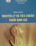 Giáo trình Nguyên lý và tiêu chuẩn thẩm định giá: Phần 1