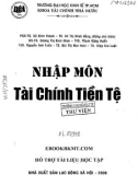 Giáo trình Nhập môn tài chính - Tiền tệ (Tái bản): Phần 1 - PGS.TS. Sử Đình Thành, TS. Vũ Thị Minh Hằng