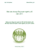 Báo cáo chung Tổng quan ngành Y tế năm 2011: Nâng cao năng lực quản lý, đổi mới tài chính y tế để thực hiện kế hoạch 5 năm ngành y tế, 2011–2015: Phần 1