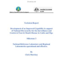 Báo cáo nghiên cứu khoa học Development of an Improved Capability in support of National Bio-security for the Surveillance and Control of Foot & Mouth Disease in Cattle and Pigs - Milestone 3 