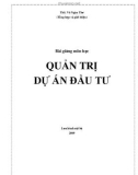 Giáo trình Quản trị dự án đầu tư - TS Võ Ngàn Thơ