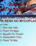 Đề tài: 'KHÁNG SINH DÙNG TRONG ĐIỀU TRỊ BỆNH DO MYCOPLASMA'.