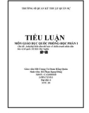 Tiểu luận Giáo dục quốc phòng - Học phần I: Anh (chị) hiểu như thế nào về chiến tranh nhân dân bảo vệ tổ quốc xã hội chủ nghĩa