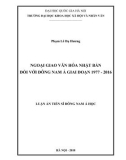 Luận án Tiến sĩ Đông Nam Á học: Ngoại giao văn hóa của Nhật Bản đối với Đông Nam Á giai đoạn 1977-2016