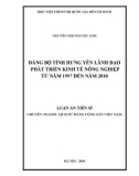 Luận án tiến sĩ Lịch sử: Đảng bộ tỉnh Hưng Yên lãnh đạo phát triển kinh tế nông nghiệp từ năm 1997 đến năm 2010