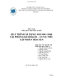 Tiểu luận Quản trị chất lượng: Quá trình áp dụng ISO 9001-2008 tại phòng kế hoạch – cung tiêu tập đoàn Hoa Sen