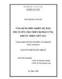 Luận án tiến sĩ Kỹ thuật: Ứng dụng điều khiển dự báo phi tuyến cho thiết bị phản ứng khuấy trộn liên tục