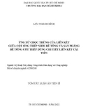 Tóm tắt Luận án Tiến sĩ Kỹ thuật xây dựng công trình dân dụng và công nghiệp: Ứng xử chọc thủng của liên kết giữa cột ống thép nhồi bê tông và sàn phẳng bê tông cốt thép dùng chi tiết liên kết cải tiến