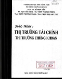 Giáo trình Thị trường tài chính: Thị trường chứng khoán - Phần 1