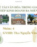 Thuyết trình: Văn hóa trong giao tiếp ba miền