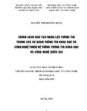 Tóm tắt Luận văn Thạc sĩ Khoa học: Chính sách đào tạo nhân lực thông tin trong các cơ quan thông tin KH&CN thuộc hệ thống thông tin Khoa học và Công nghệ Quốc gia