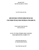 Luận văn Thạc sĩ Quản lý giáo dục: Biện pháp quản lý đổi mới phương pháp dạy học ở các trường tiểu học thành phố Đông Hà tỉnh Quảng Trị