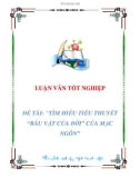 LUẬN VĂN TỐT NGHIỆP ĐỀ TÀI: 'TÌM HIỂU TIỂU THUYẾT 'BÁU VẬT CỦA ĐỜI' CỦA MẠC NGÔN'