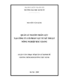 Luận văn Thạc sĩ Quản lý kinh tế: Quản lý nguồn nhân lực tại Công ty cổ phần Vật tư Kỹ thuật nông nghiệp Bắc Giang