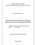 Tóm tắt Luận án Tiến sĩ Lịch sử: Đảng bộ thành phố Hải Phòng lãnh đạo kinh tế đối ngoại từ năm 1991 đến năm 2010