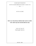 Luận văn Thạc sĩ Tâm lý học: Nhu cầu thành đạt trong học tập của sinh viên trên địa bàn thành phố Hà Nội