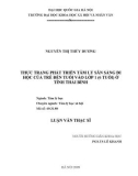 Luận văn Thạc sĩ Tâm lý học xã hội: Nghiên cứu thực trạng phát triển tâm lí sẵn sàng đi học của trẻ đến tuổi vào lớp 1 (6 tuổi) ở tỉnh Thái Bình