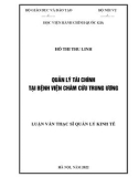 Luận văn Thạc sĩ Quản lý kinh tế: Quản lý tài chính tại Bệnh viện Châm cứu Trung ương