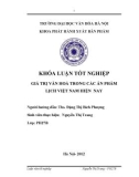 Tóm tắt Khóa luận tốt nghiệp: Giá trị văn hoá trong các ấn phẩm lịch Việt Nam hiện nay