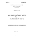 Tóm tắt Khóa luận tốt nghiệp khoa Văn hóa học: Hoa phượng đỏ biểu tượng của thành phố Hải Phòng