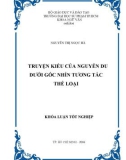 Khóa luận tốt nghiệp: Truyện Kiều của Nguyễn Du dưới góc nhìn tương tác thể loại