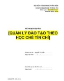 KẾ HOẠCH DỰ ÁN [QUẢN LÝ ĐÀO TẠO THEO HỌC CHẾ TÍN CHỈ]