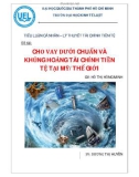 Báo cáo tốt nghiệp: CHO VAY DƯỚI CHUẨN VÀ KHỦNG HOẢNG TÀI CHÍNH TIỀN TỆ TẠI MỸ/THẾ GIỚI