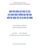 Luận văn: Phân tích năng lực phục vụ của các ngân hàng thương mại Việt Nam dưới tác động của tự do hóa tài chính