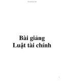 Bài giảng: Luật tài chính