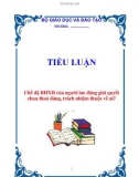 Tiểu luận: Chế độ BHXH của người lao động giải quyết chưa thoả đáng, trách nhiệm thuộc về ai?