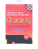 Giáo trình hướng dẫn lý thuyết kèm theo bài tập Oracle thực hành 11g (Tập 1) - NXB Hồng Đức