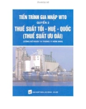 Thuế suất tối - huệ - quốc - Tiến trình gia nhập WTO Quyển 2