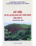 Kỷ yếu Đề tài, dự án khoa học công nghệ tỉnh Sơn La giai đoạn 1996 - 2000 - UBND tỉnh Sơn La