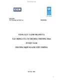 NĂNG LỰC CẠNH TRANH VÀ TÁC ĐỘNG CỦA TỰ DO HÓA THƯƠNG MẠI Ở VIỆT NAM TRƯỜNG HỢP NGÀNH VIỄN THÔNG