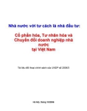 Nhà nước với tư cách là nhà đầu tư: Cổ phần hóa, Tư nhân hóa và Chuyển đổi doanh nghiệp nhà nước tại Việt Nam