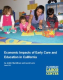 Economic Impacts of Early Care and Education in California