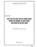 Tiếp tục cải cách thủ tục hành chính trong các sự nghiệp văn phòng bảo hiểm xã hội Việt Nam