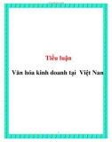 Tiểu luận: Văn hóa kinh doanh tại Việt Nam