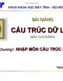 Bài giảng cấu trúc dữ liệu - Chương 1 Nhập môn cấu trúc dữ liệu