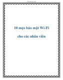 10 mẹo bảo mật Wi-Fi cho các nhân viên