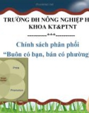 Chính sách phân phối 'Buôn có bạn, bán có phường'