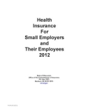 Health Insurance For Small Employers and Their Employees 2012