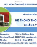 Bài giảng Hệ thống thông tin quản lý (ThS. Lê Thị Ngọc Diệp) - Chương 4: Cài đặt và khai thác hệ thống thông tin quản lý