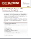 Hedge Fund Report - Summary of Key Developments - Spring 2012