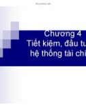 Bài giảng môn Nguyên lý kinh tế vĩ mô: Chương 4 - Lưu Thị Phượng