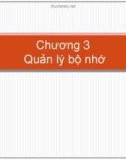 Bài giảng Hệ điều hành - Chương 3: Quản lý bộ nhớ