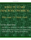 Bài giảng Kinh tế vĩ mô - Chương 1: Giới thiệu về kinh tế vĩ mô